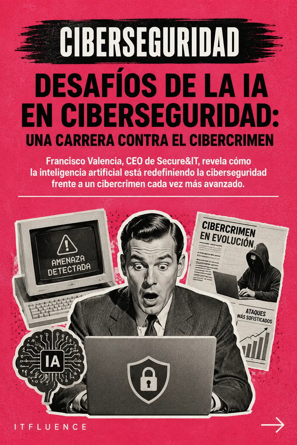Desafíos de la IA en ciberseguridad: Una carrera contra el cibercrimen